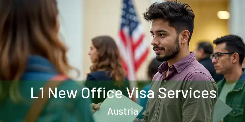  L1 New Office Visa Services Austria