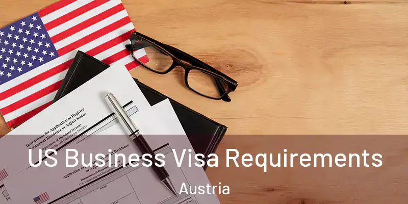  US Business Visa Requirements Austria